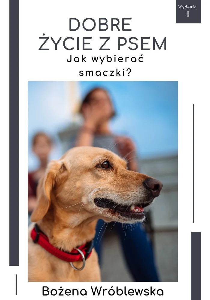 E-book: Dobre życie z psem: Jak wybierać smaczki?