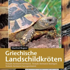 LITERATURA Żółwie greckie Testudo hermanni hermanni, T.h.boettgeri, T.h.hercegovinensis (Manfred Rogner)