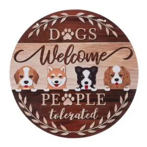 TIAKI tabliczka na drzwi "Dogs Welcome - People Tolerated"